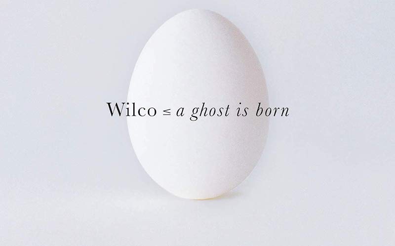 Wilco A Ghost Is Born 2004