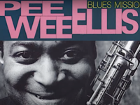 How Pee Wee Ellis Finally Stepped Into the Spotlight With ‘Blues Mission’