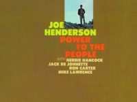 Joe Henderson’s ‘Power to the People’ Boldly Deviated From His Hard-Bop Formula