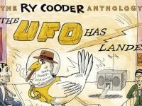 Ry Cooder’s ‘The UFO Has Landed’ Finally Put His Amazing Career in Context