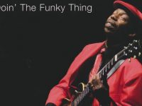 Walter ‘Wolfman’ Washington Got Going Again With ‘Doin’ the Funky Thing’