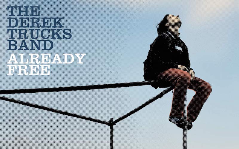 Derek Trucks Band's 'Already Free' Gave Us a Fine-Tuned, Intimate
