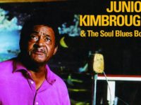 Junior Kimbrough Set a New Blues Standard on ‘All Night Long,’ Then Vanished