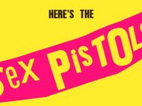How ‘Never Mind the Bollocks, Here’s the Sex Pistols’ Changed Everything For Me