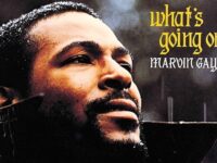 Marvin Gaye's Still Deeply Relevant 'What's Going On' Sought Salvation in a Broken World