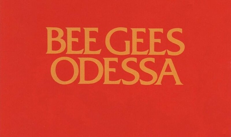 How the Bee Gees Overcame It All to Produce the Magical ‘Odessa’