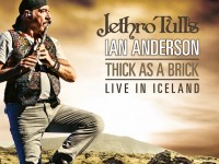 Jethro Tull’s Ian Anderson – Thick as a Brick: Live in Iceland (2014)