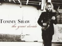 Why Tommy Shaw's Left Turn on 'The Great Divide' Made Perfect Sense