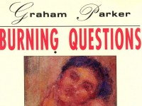 ‘Burning Questions’ Found Graham Parker Still Angry, If No Longer Young
