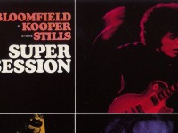 Mike Bloomfield, Al Kooper and Stephen Stills’ ‘Super Session’ Was a Free-Form Masterpiece