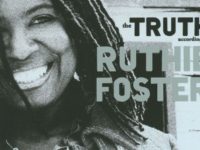 Ruthie Foster Confirmed Her Genius With ‘The Truth According to Ruthie Foster’