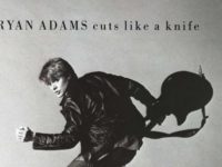 Bryan Adams Finally Established His Own Identity With ‘Cuts Like a Knife’