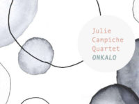 Julie Campiche Quartet – ‘Onkalo’ (2020)