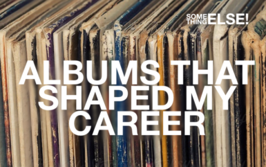 Albums That Shaped My Career
