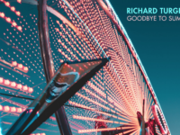 Richard Turgeon, “Goodbye to Summer” (2020): One Track Mind