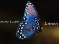Richard Elliot – ‘Authentic Life’ (2021)