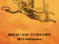 Richard Turgeon, “Belladonna” (2021): One Track Mind