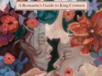 Deborah and Pat Mastelotto – ‘A Romantic’s Guide to King Crimson’ (2021)