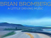 Brian Bromberg – ‘A Little Driving Music’ (2021)