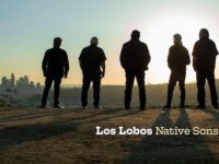 Los Lobos – ‘Native Sons’ (2021)