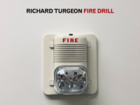 Richard Turgeon, “Fire Drill” (2021): One Track Mind