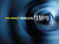 Yves Leveille – ‘L’echelle du Temps’ (2022)
