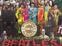 The Beatles’ ‘Sgt. Pepper’s Lonely Hearts Club Band’: Greatest of All Time?