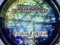 Cymbalic Encounters – ‘Cerulean Cathedral’ (2022)