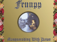 Fruupp – ‘Masquerading With Dawn’ (2022)