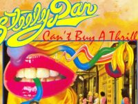 Steely Dan’s ‘Can’t Buy a Thrill’: Five Great Songs You Might Not Know