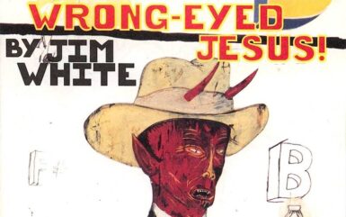 Wrong-Eyed Jesus