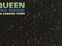 Why You Should Give Queen + Paul Rodgers’ ‘The Cosmos Rocks’ Another Listen