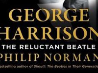 ‘George Harrison: The Reluctant Beatle’ by Philip Norman (2023): Books