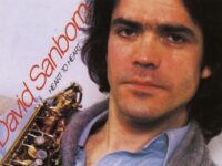 Remembering David Sanborn: “Short Visit” from ‘Heart to Heart’ (1978)
