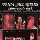 Fania All Stars – ‘Latin-Soul-Rock’ (1974; 2024 vinyl reissue)