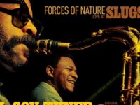 McCoy Tyner and Joe Henderson - 'Forces of Nature: Live at Slugs' (2024)