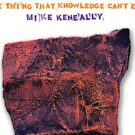 How 'The Thing That Knowledge Can't Eat' Found Mike Keneally Brilliantly Searching Again