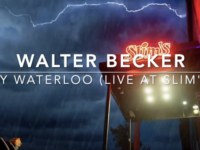 Walter Becker, "My Waterloo [Live at Slim's]" (2026): One Track Mind