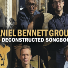 The Daniel Bennett Group - 'The Deconstructed Songbook' (2026)