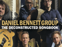 The Daniel Bennett Group - 'The Deconstructed Songbook' (2026)