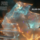 Alan Goldberg - 'Fuel for the Fire: 40th Anniversary Edition' (2026)